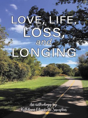 cover image of Love, Life, Loss, and Longing